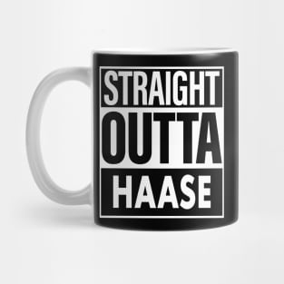 Haase Name Straight Outta Haase Mug